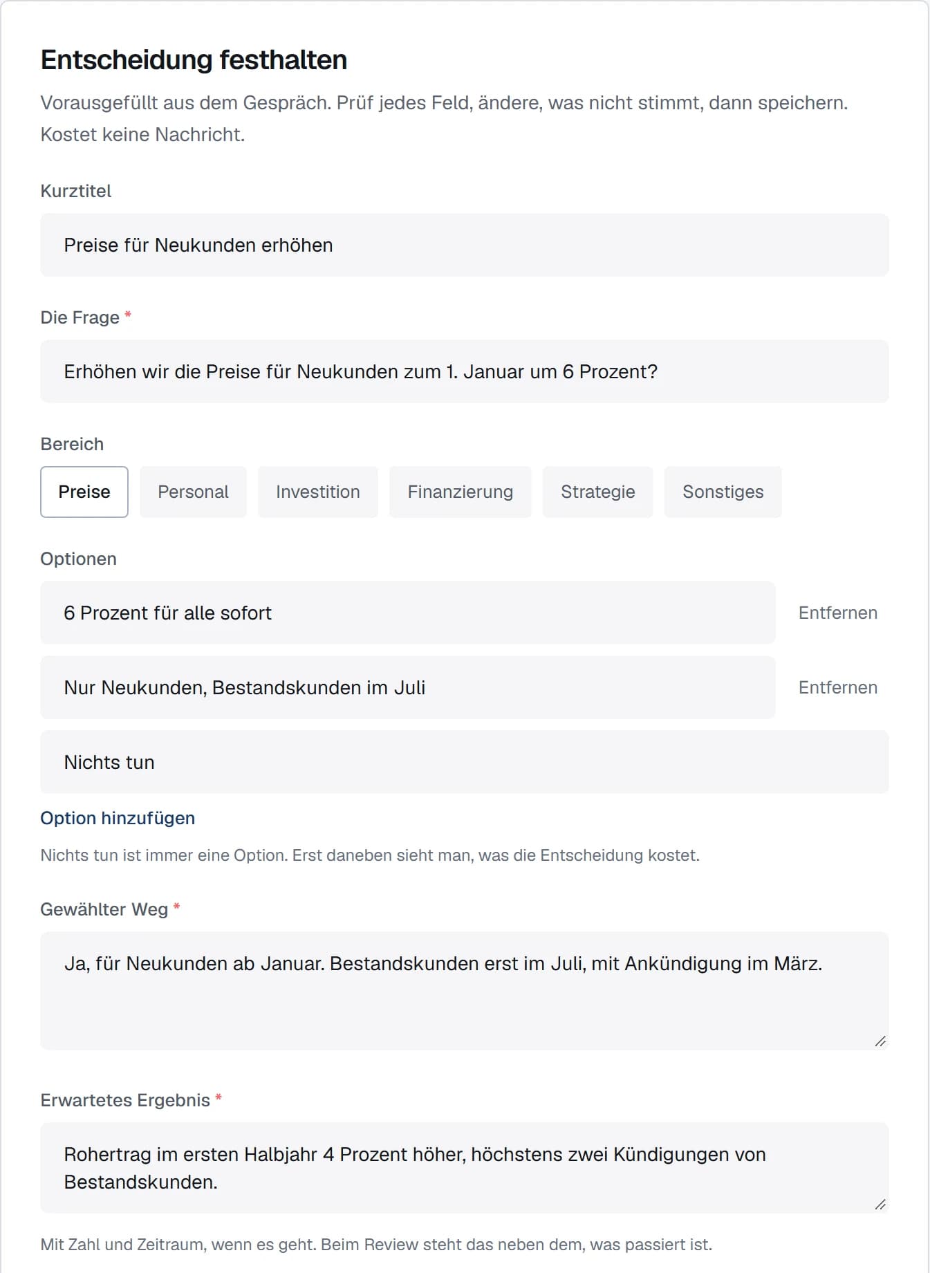The form to record a decision, prefilled from the conversation: the question, the area, the options including doing nothing, the chosen path and the expected result.
